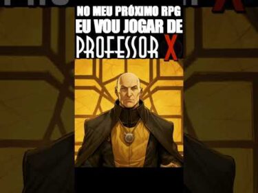 Como seria o Prof. Xavier no RPG | #xmen97 #xmen #marvel #rpg #dnd #dnd5e #rpgdemesa #rpgbrasil
